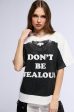 DON T BE JEALOUS GRAPHIC TEE Fashion